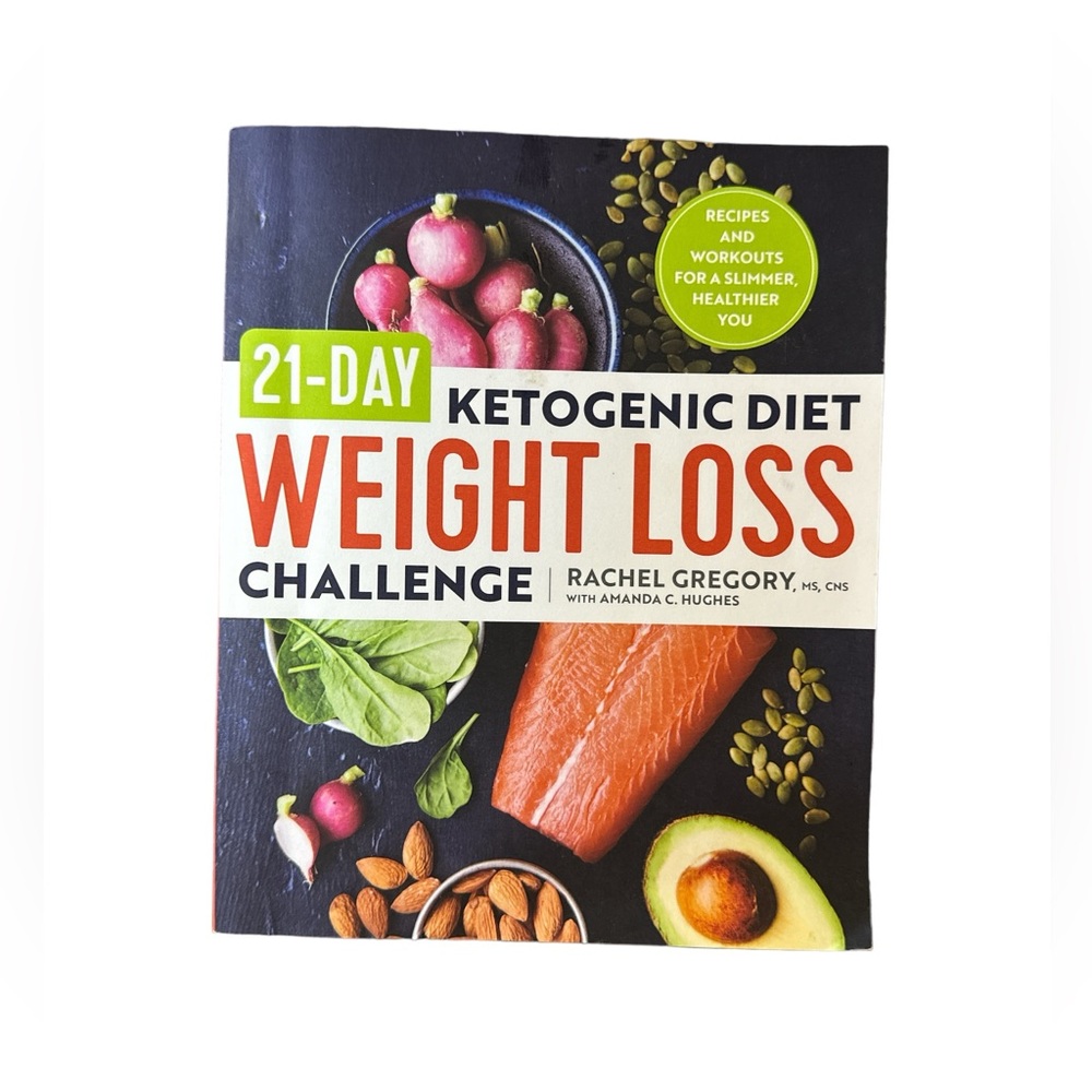 21-Day Weight Loss Ketogenic Diet Challenge, Recipes and Workouts for a Slimmer…